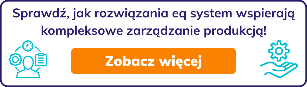 Sprawdź, w jaki sposób XPRIMER kompleksowo wspiera zarządzanie produkcją 