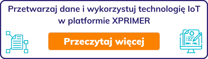 Przetwarzaj dane i wykorzystuj technologię IoT w platformie XPRIMER